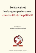 Français et les langues partenaires: convivialité et compétitivité (Le)