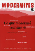 VADÉ (Yves)Ce que modernité veut dire (I) – Modernités 5