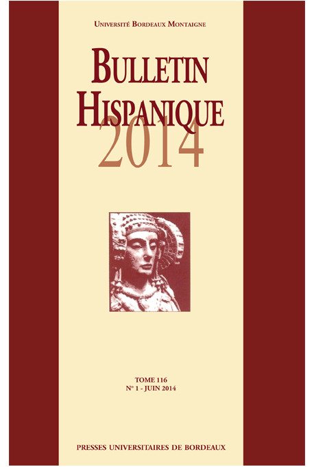 Bulletin hispanique - Tome 116 - Juin 2014 - N°1