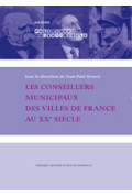 Les conseillers municipaux des villes de France au XXe siècle