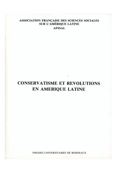 A.F.S.S.A.L.\nConservatisme et révolutions en Amérique Latine