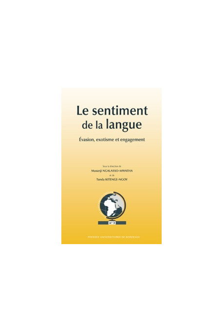 Le sentiment de la langue chez les écrivains francophones - Article 1