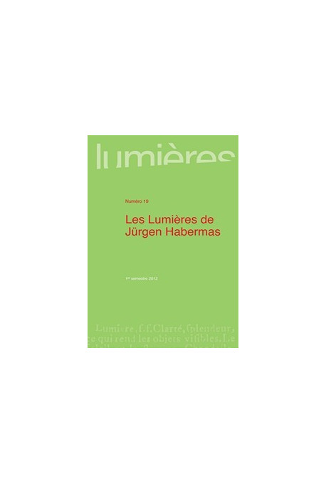 Les Lumières de Jürgen Habermas - Lumières 19