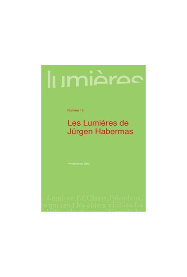 Les Lumières de Jürgen Habermas - Lumières 19