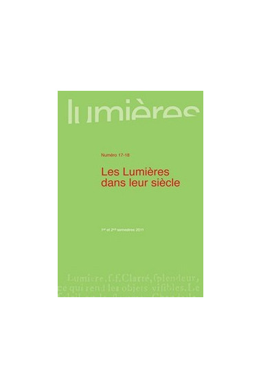 Les Lumières dans leur siècle - Lumières 17-18