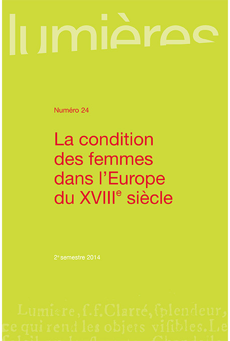 La condition des femmes dans l'Europe du XVIIIe siècle - Lumières n°24