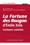 La fortune des Rougon d'Émile Zola. Lectures croisées