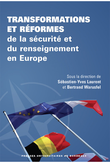 Transformations et réformes de la sécurité et du renseignement en Europe