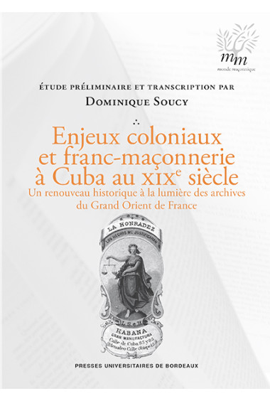 Enjeux coloniaux et franc-maçonnerie à Cuba au XIXe siècle