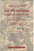 FOIX (Vincent – abbé)\nDictionnaire gascon-français