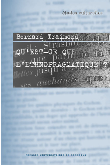 Qu\'est ce que l\'ethnopragmatique ?