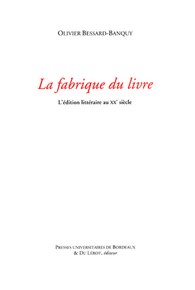 L\'édition littéraire au XXe siècle