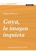 Goya, la imagen inquieta