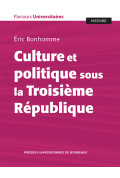 Culture et politique sous la Troisième République