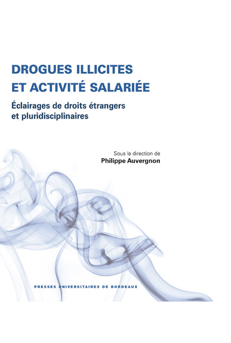 Drogues illicites et activité salariée