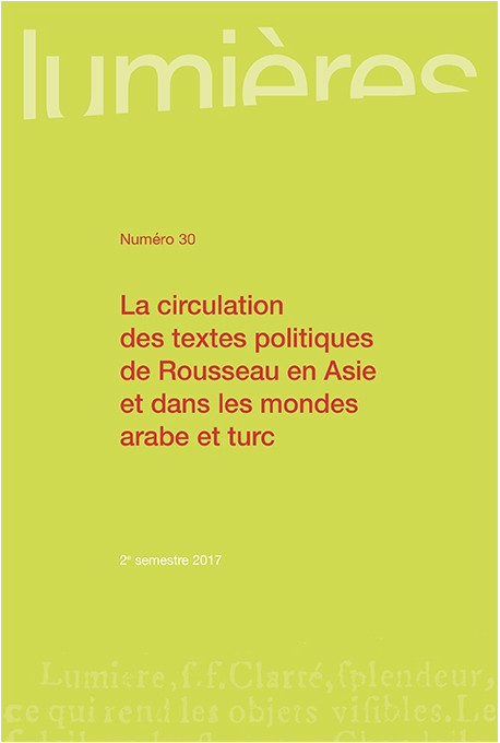 La circulation des textes politiques de Rousseau en Asie et dans les mondes arabe et turc