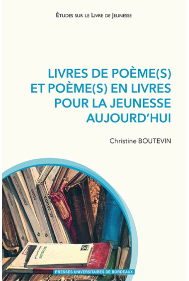 Livres de poème(s) et poème(s) en livres pour la jeunesse