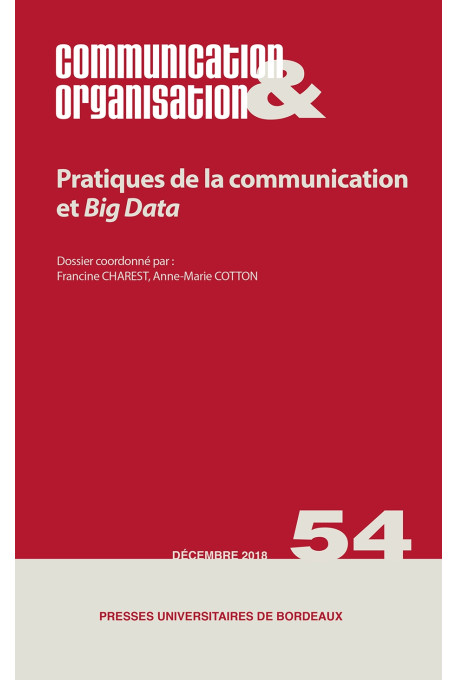 Pratiques de la communication et Big Data - Communication & Organisation 54