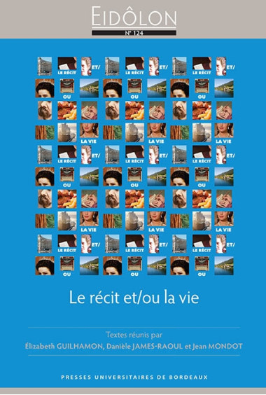 Le récit et/ou la vie