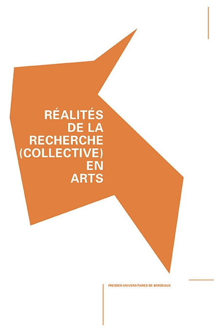 Réalités de la recherche (collective) en arts