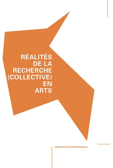 Réalités de la recherche (collective) en arts