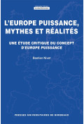 L\'Europe puissance, mythes et réalités