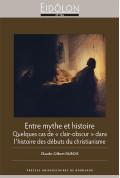 Entre mythe et histoire