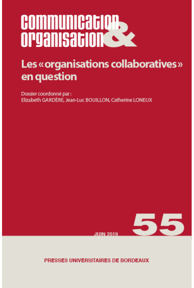 Les « organisations collaboratives » en question - Communication & Organisation 55