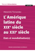 L\'Amérique latine du XIXe siècle au XXIe siècle