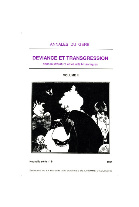 (COLLECTIF)\nDéviance et transgression dans la littérature et les arts britanniques, Annales du GERB, 9