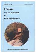 LAMY (Michel)\nEau (L\'). De la nature et des hommes