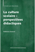 La culture scolaire : perspectives didactiques