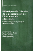 Didactiques de l’histoire, de la géographie et de l’éducation à la citoyenneté