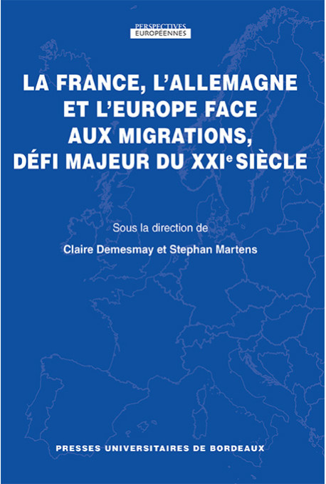 La France, l’Allemagne et l’Europe face aux migrations