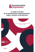 Communication & Organisation 63 - La santé au prisme de la communication organisationnelle : enjeux, tensions et perspectives