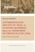 Anthropologie jésuite du Beau et culture moderne dans les Mémoires de Trévoux