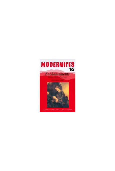 (COLLECTIF) Enchantements. Mélanges offerts à Yves Vadé – Modernités 16