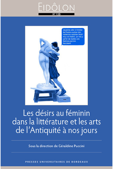 Les désirs féminins dans la littérature et les arts de l'Antiquité à nos jours