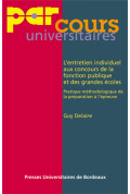 DELAIRE (Guy)Entretien individuel aux concours de la fonction publique et des grandes écoles : pratique méthodologique de la pré