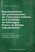 Représentations des professionnels de l’éducation d’élèves et d’étudiants, en Allemagne, France et Afrique subsaharienne