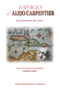 LAMORE (Jean)Espaces d'Alejandro Carpentier