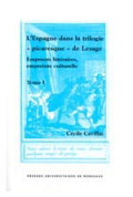 CAVILLAC (Cécile)\nEspagne dans la trilogie «picaresque» de Lesage (L’)