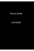 JODELLE (Étienne)\nEugène (L\')