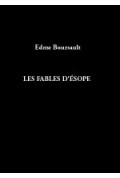 BOURSAULT (Edme)\nFables d\'Esope ou Esope à la ville (Les)