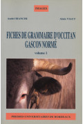 BIANCHI (André), VIAUT (Alain)\nFiches de grammaire d\'occitan gascon normé, volume 1