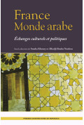 BOUBA NOUHOU (Alhadji), KHOURY (Samaha)\nFrance Monde arabe. Échanges  culturels et politiques