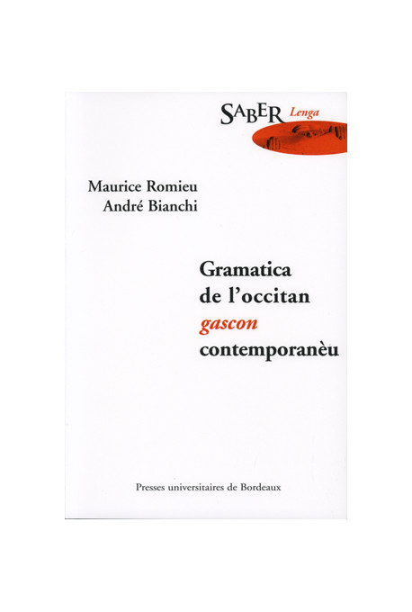 BIANCHI (André), ROMIEU (Maurice)Gramatica de l\'occitan gascon contemporanèu