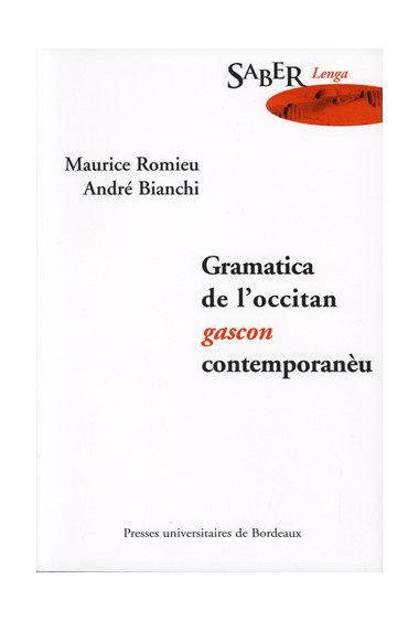 BIANCHI (André), ROMIEU (Maurice)Gramatica de l\'occitan gascon contemporanèu