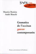 BIANCHI (André), ROMIEU (Maurice)Gramatica de l\'occitan gascon contemporanèu