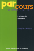 CADILHON (François)
Hongrie moderne (La)